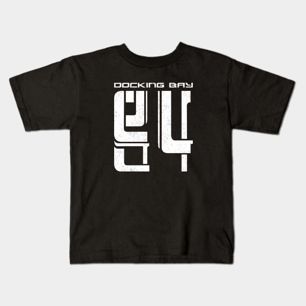 Docking Bay 94 Kids T-Shirt by LeftCoast Graphics